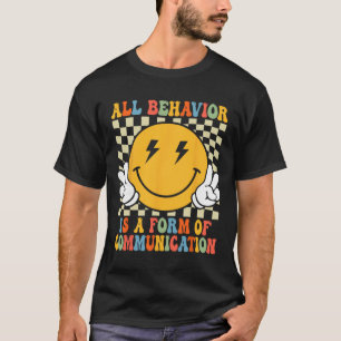 All Verhalten ist eine Form der Kommunikation Auti T-Shirt