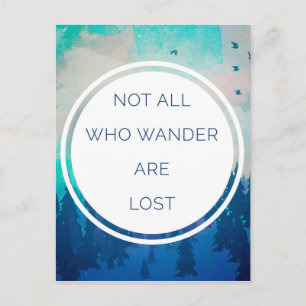 All Who Wander Quote Postkarte