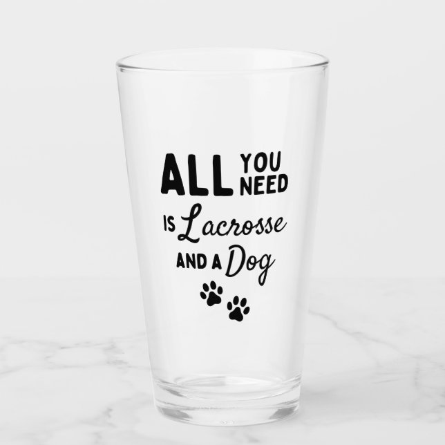 All you need is lacrosse and a dog glas (Vorderseite)