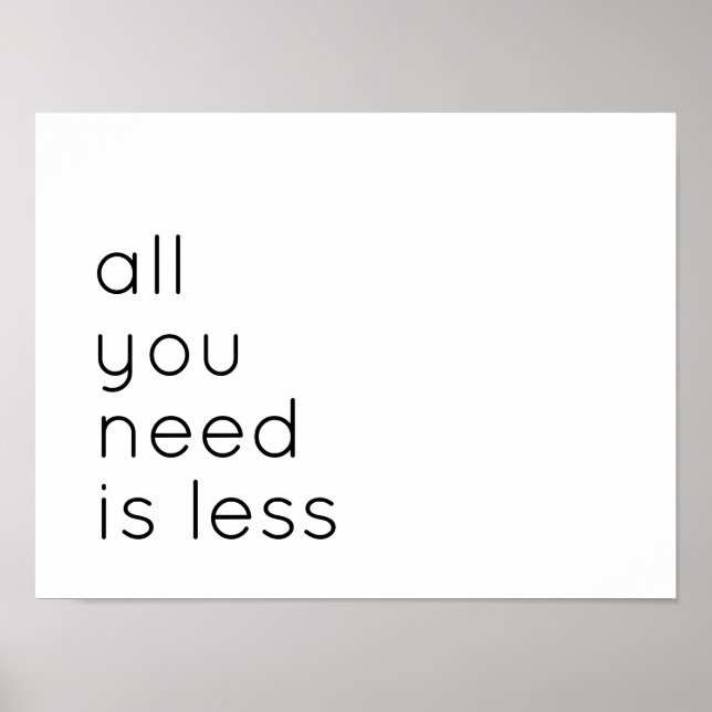All you need is less poster (Vorne)