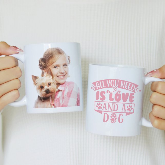 All You Need is Love and a Dog Photo Kaffeetasse (Von Creator hochgeladen)