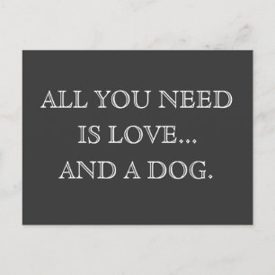 All you need is love...and a dog - postcard postkarte