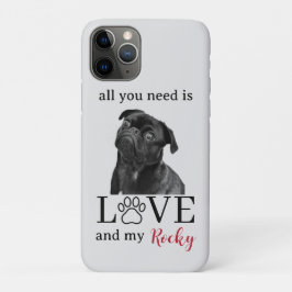 All You Need Is Love and My Dog – Custom Pet Name Case-Mate iPhone Hülle