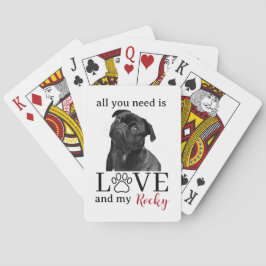 All You Need Is Love and My Dog – Custom Pet Name Spielkarten