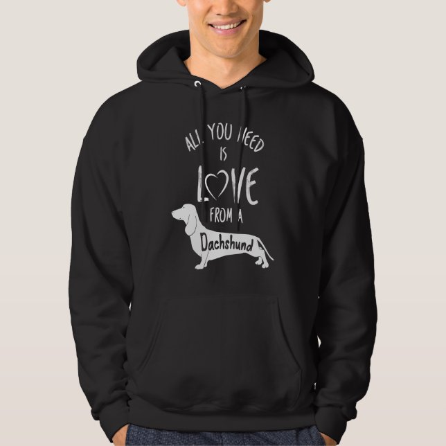All You Need Is Love From A Dachshund Wine Owner Hoodie (Vorderseite)