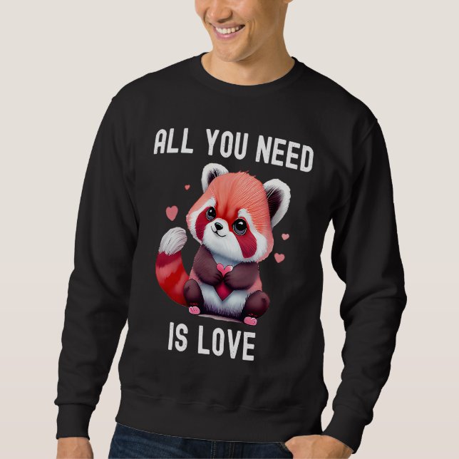 All you need is love with heart red panda Valentin Sweatshirt (Vorderseite)