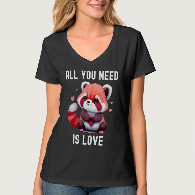All you need is love with heart red panda Valentin T-Shirt (Vorderseite)