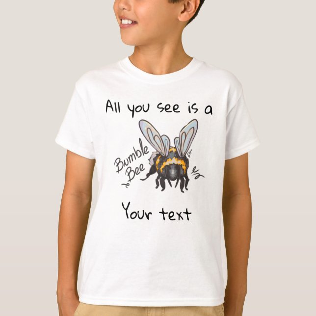 All you see, Bumble Bee  T-Shirt (Vorderseite)