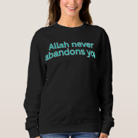 Allah verlässt dich nie - religiöser Spruch