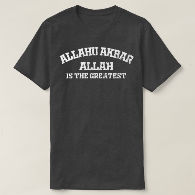 Allahu Akbar Allah ist der Bestste T-Shirt (Design vorne)