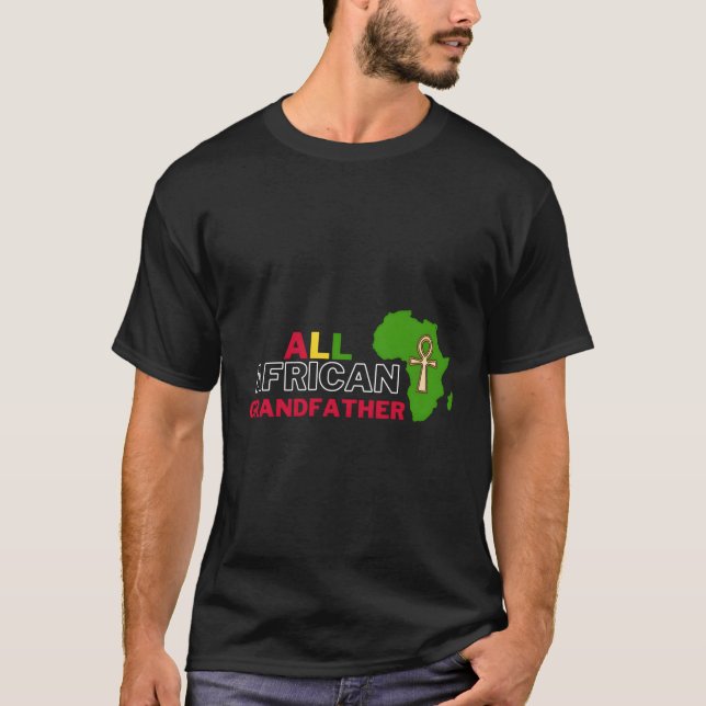 Alle afrikanischen Großvater respektvolle afrikani T-Shirt (Vorderseite)