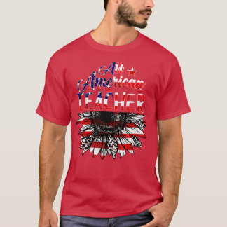 Alle American Teacher Sunflower American Flag 4. O T-Shirt