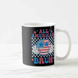 Alle amerikanischen Bruh 4. Juli Jungs Männer Frau Kaffeetasse