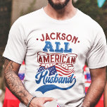 Alle amerikanischen Ehemann 4th july patriotische  T-Shirt<br><div class="desc">Feiern Sie den vierten Juli mit diesem patriotischen T - Shirt mit der Formulierung "All American Ehemann" in rot und hellblau Retro-Stil Schriftart über die ikonische US Flagge-Flagge der USA. Dieser T - Shirt ist einfach mit Ihrem Namen anpassbar und eignet sich ideal für jedes Party oder Familienunternehmen am 4....</div>