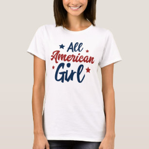 Alle amerikanischen Girl Stars T-Shirt