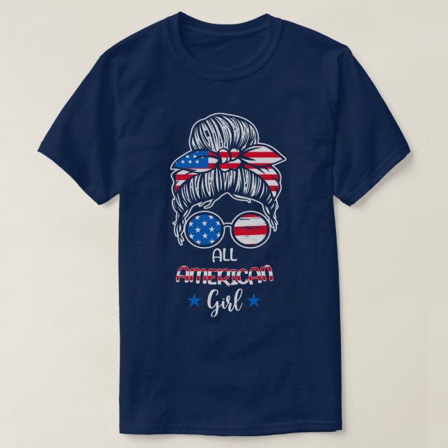 Alle amerikanischen Mädchen 4. Juli Messy Bun T-Shirt (Design vorne)