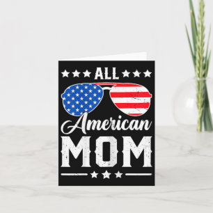 Alle amerikanischen Mama 4. Juli Funny Patriotic U Karte