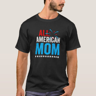 Alle amerikanischen Mama 4. Juli USA Familienmatch T-Shirt