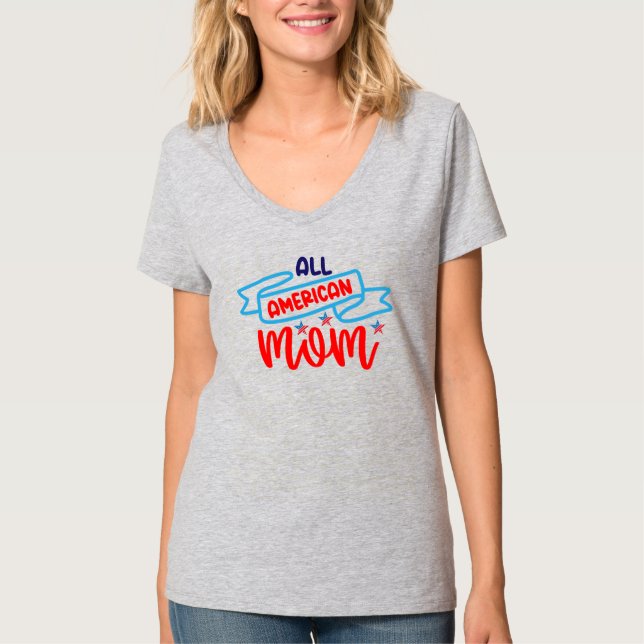 Alle amerikanischen Mama T - Shirt (Vorderseite)