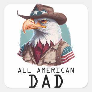 Alle amerikanischen Vater 4. Juli Bald Eagle USA F Quadratischer Aufkleber