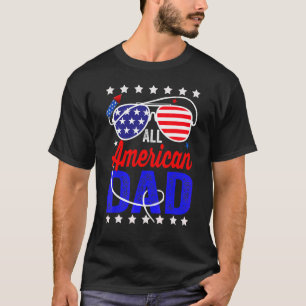 Alle amerikanischen Vater 4. Juli Väter Tag Männer T-Shirt