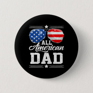 Alle amerikanischen Vater 4. Juli Vatertag Sungles Button