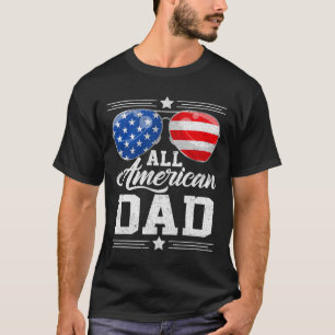 Alle amerikanischen Vater 4. Juli Vatertag Sungles T-Shirt