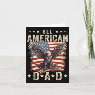 Alle amerikanischen Vater Adler 4. Juli Väter Tag Karte