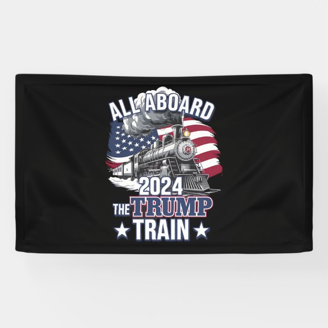 Alle an Bord der Trump-Bahn Trump 2024 Patriotisch Banner (Horizontal)