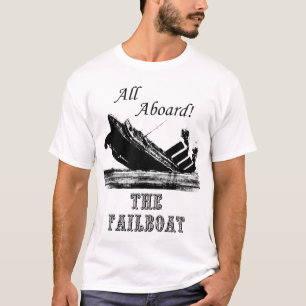 Alle an Bord des Failboat T-Shirt