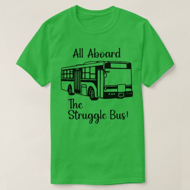 Alle an Bord des Kampfbusses T-Shirt (Design vorne)