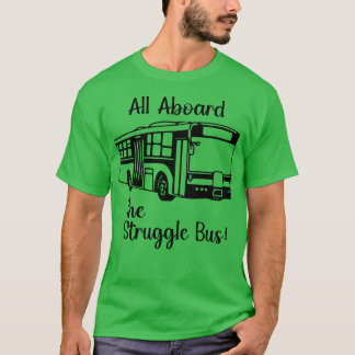 Alle an Bord des Kampfbusses T-Shirt