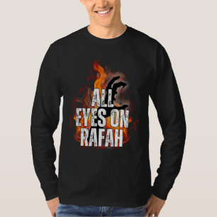 ALLE AUGEN ZU RAFAH - Rafah Gaza Palästina-Massake T-Shirt