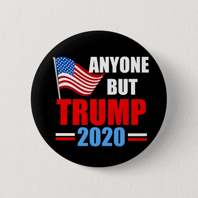 Alle außer Trump 2020 Button (Vorderseite)