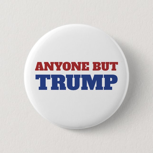 Alle außer Trump America Election Button (Vorderseite)