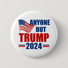 Alle außer Trump Funny 2024 Wahl Button
