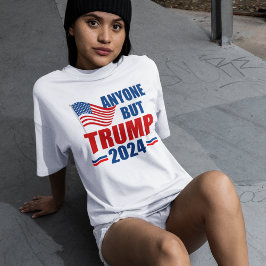 Alle außer Trump Funny 2024 Wahl T-Shirt