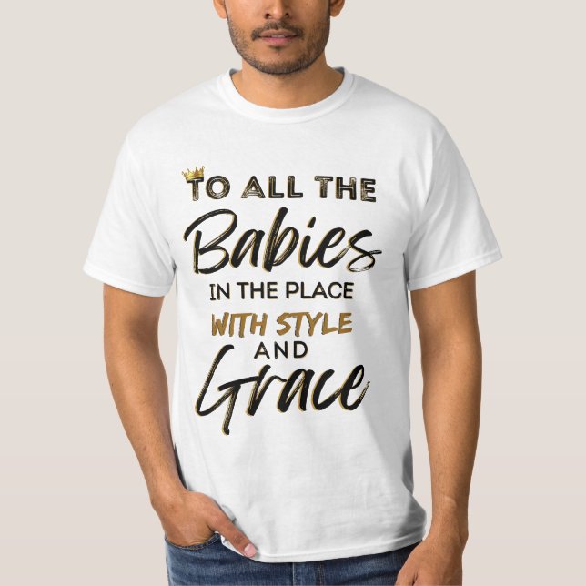 Alle Babys am Platz w/Style & Grace Retro T-Shirt (Vorderseite)
