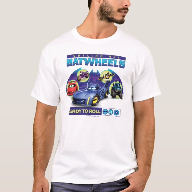 Alle Batwheels™ - Bereit zum Rollen T-Shirt (Vorderseite)