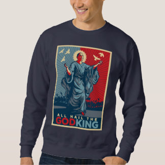 Alle begrüßen den Gott-König Shirt