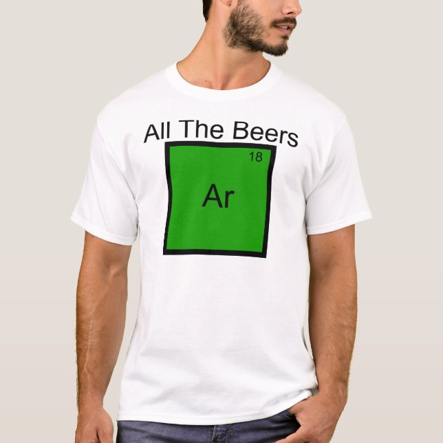 Alle Bier Argon Element Pun T - Shirt (Vorderseite)