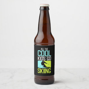 Alle coolen Kids gehen Ski fahren Bierflaschenetikett