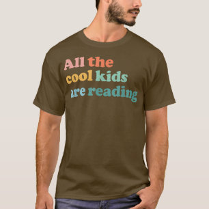 Alle Coolen Kinder lesen den Tag der Buchliebhaber T-Shirt