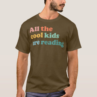 Alle Coolen Kinder lesen den Tag der Buchliebhaber T-Shirt