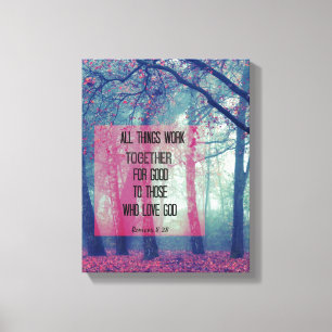 Alle Dinge arbeiten zusammen für das Gute Bibel Ve Leinwanddruck