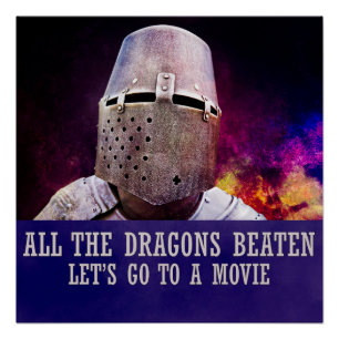 Alle Drachen geschlagen, lasst uns ins Kino gehen Poster