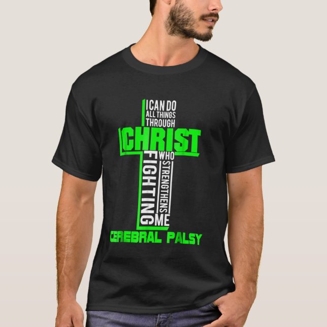 Alle durch Christ Cerebral Palsy Kriegerkriege T-Shirt (Vorderseite)