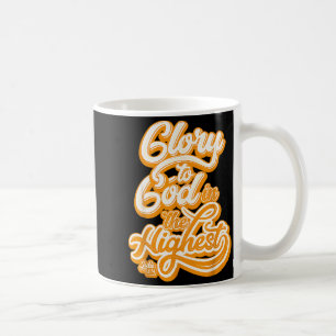 Alle Ehre gebührt Gott in der Höhe Lukas 2_14 Lob  Kaffeetasse