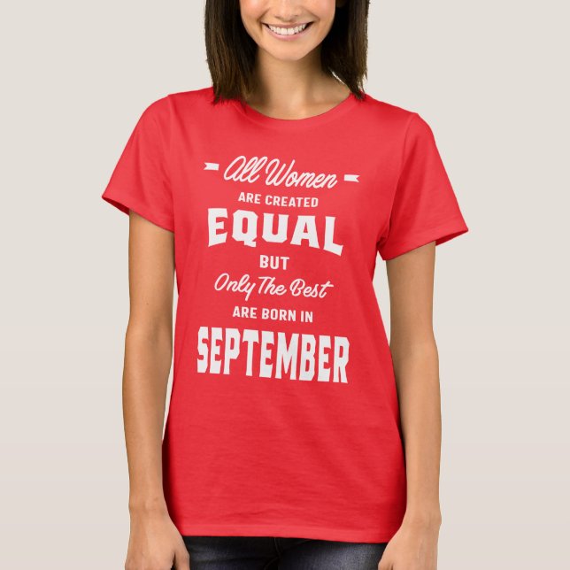 Alle Frauen am Geborensten im September T-Shirt (Vorderseite)