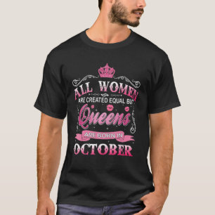 Alle Frauen sind gleich geschaffen, aber Damen sin T-Shirt